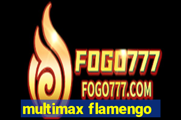 multimax flamengo